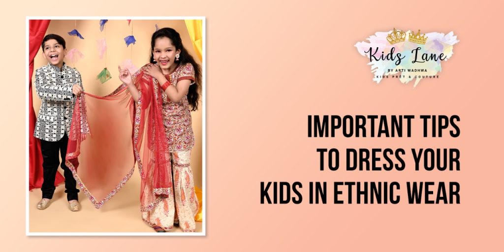 Important-Tips-to-Dress-Your-Kids-in-Ethnic-Wear